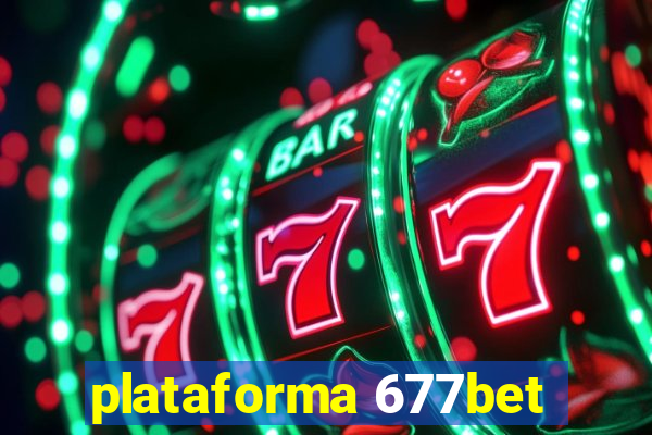 plataforma 677bet